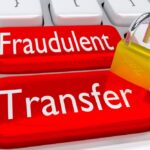 Fraudulent Transfer Basics